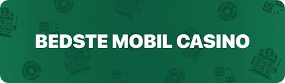 Bedste mobil casinoer En omfattende guide til de bedste mobile casinooplevelser