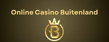 Online Casino Buitenland De Beste Opties en Ervaringen