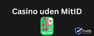 Udenlandske Casinoer Uden MitID En Guide til Sikkerhed og Underholdning
