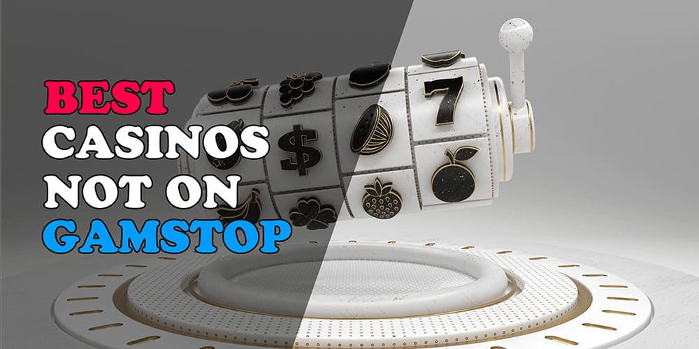 Explore Casino Sites Not on GamStop for Your Gaming Adventure