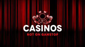 Exploring Casinos Not Covered by GamStop A Guide for Players