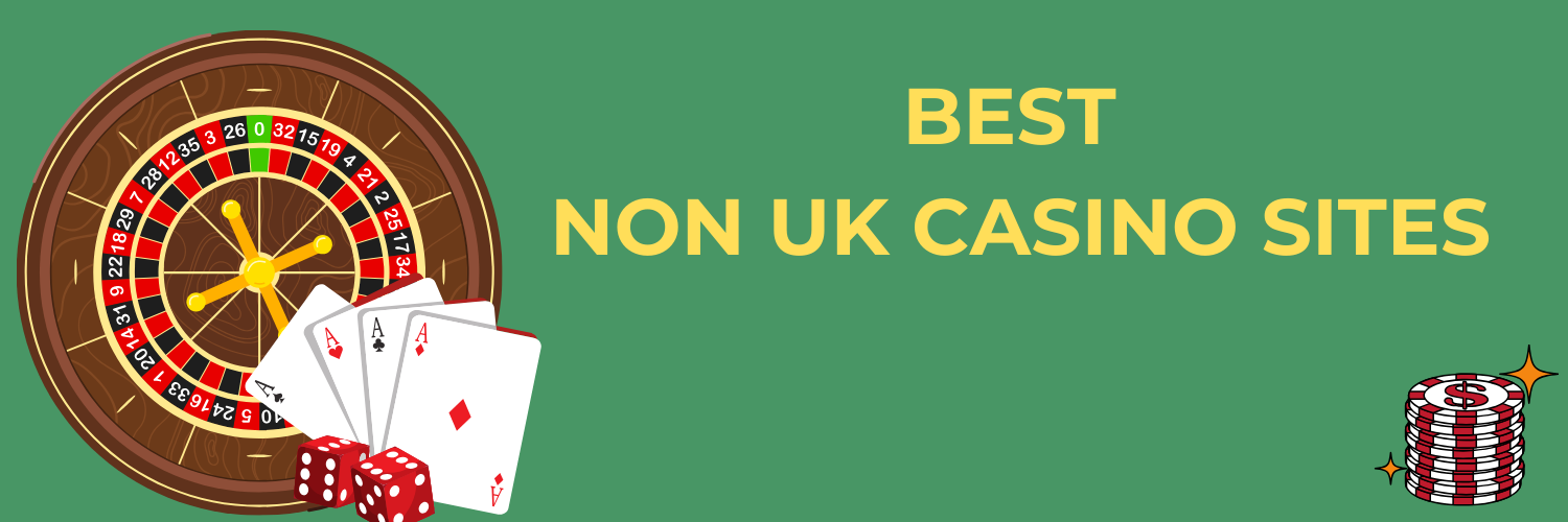 The Best Non UK Casinos Explore Your Options