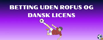 Betting uden dansk licens En grundig guide til online væddemål