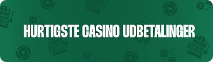 Casino med Hurtig Udbetaling Find de Bedste Valgmuligheder